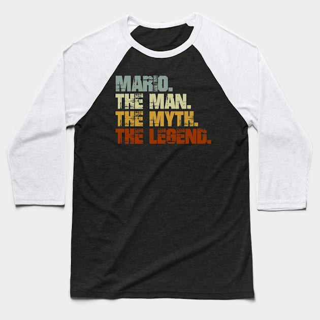 Mario The Man The Myth The Legend Baseball T-Shirt by designbym